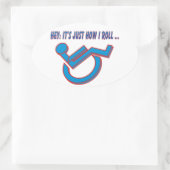 Rolstoelhouding! Ovale Sticker (Tas)