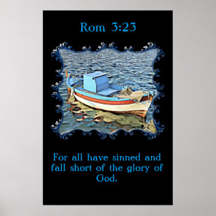 Rom 3:23 met een oude boot in de kalme oceaan. poster