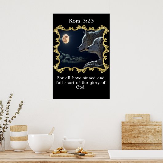 Rom 3:23 Wolven kijken naar de volle maan. Poster (Keuken)