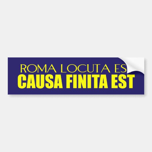 Roma Locuta Est Bumpersticker (Voorkant)