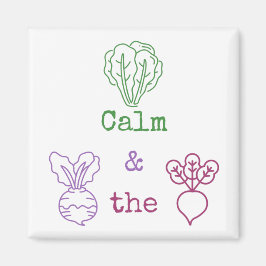 Romaine Calm & Turnip the Beet Magneet
