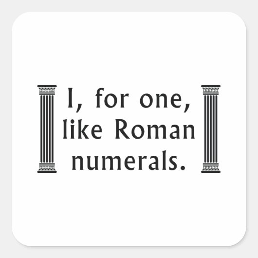 Roman Numerals Vierkante Sticker (Voorkant)