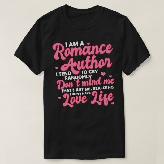Romance au ik ben een Romance au ik heb de neiging T-shirt (Design voorkant)