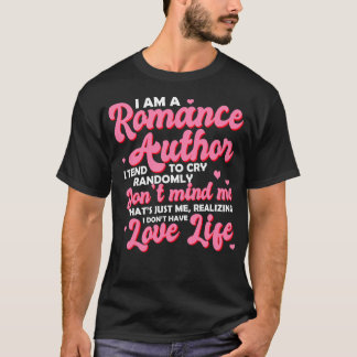 Romance au ik ben een Romance au ik heb de neiging T-shirt