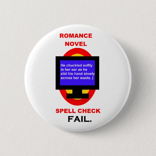 Romance Novel Spell Check Fail Funny Ronde Button 5,7 Cm (Voorkant)
