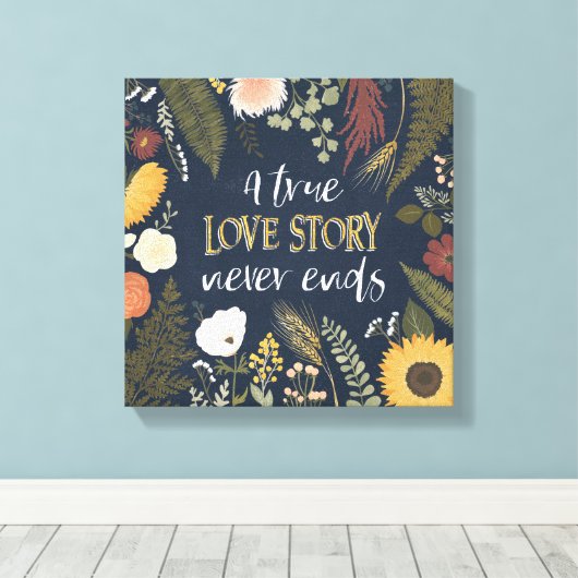 ROMANCE V | Een echt liefdesverhaal eindigt nooit Canvas Afdruk (Insitu (Houten vloer))
