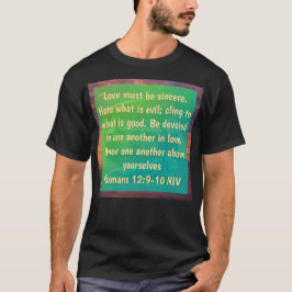 Romans 12:9-10 T-shirt