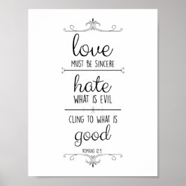 romans 12:9 liefde moet oprecht zijn christelijke  poster