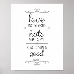 romans 12:9 liefde moet oprecht zijn christelijke  poster