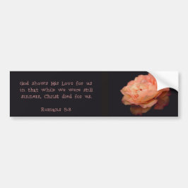 Romans 5:8 Scripts Bumpersticker