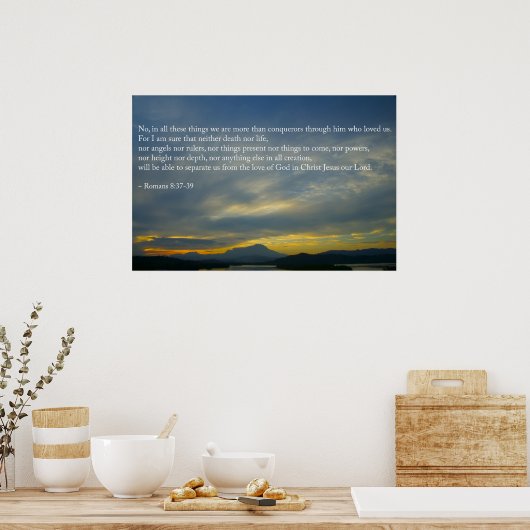 Romans chapter 8 verse 37-39 poster (Keuken)