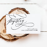 Romantic Calligraphy Flourish Gift Registry Informatiekaartje<br><div class="desc">Deze romantische kalligrafie is een bloeiende cadeaukaart voor de registratie van cadeaus.. is perfect voor een eenvoudige bruiloft. Het moderne klassieke ontwerp is uitgerust met fancy draden en grillen met prachtige,  elegante,  handgeschreven typografie.</div>