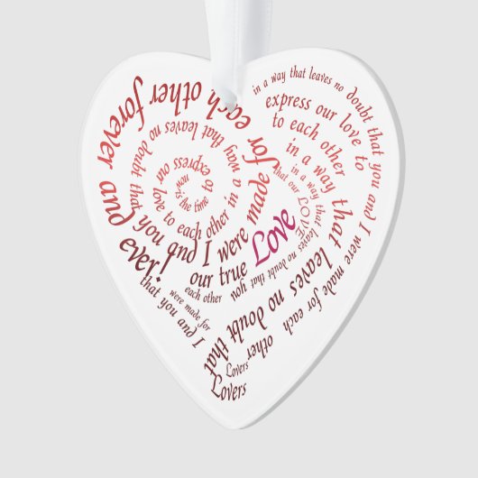 Romantic Calligraphy Lovers Heart Shaped Quote Ornament (voorkant)