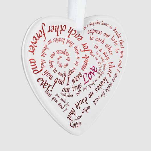 Romantic Calligraphy Lovers Heart Shaped Quote Ornament (voorkant)