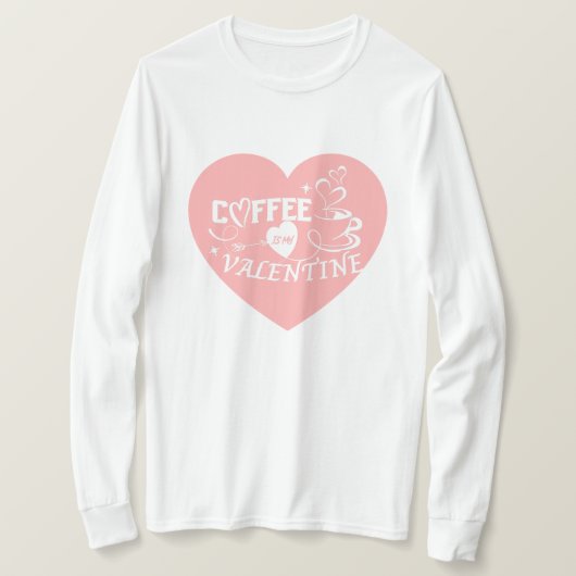 Romantic Coffee Lover Valentine Pink Heart Arrow T-shirt (Design voorkant)
