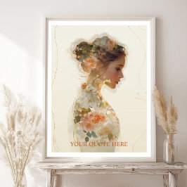 Romantic Floral Woman Silhouette Custom Quote Poster