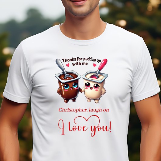 Romantic Food Humor Valentine Love Gift T-Shirt