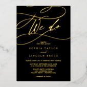 Romantic Gold Foil | Black Flourish we do Wedding Folie Uitnodiging (Voorkant)