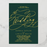 Romantic Gold Foil | Emerald The Wedding of Folie Uitnodiging<br><div class="desc">Deze romantische gouden folie is de uitnodigen voor een bruiloft. Het moderne klassieke ontwerp is voorzien van fancy draden en grillen met een prachtige elegante,  met de hand geschreven gouden folie met briefjes op een donkere groene achtergrond.</div>