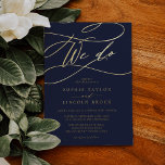 Romantic Gold Foil | Vlaanderen van de marine we w Folie Uitnodiging<br><div class="desc">Deze romantische gouden folie marine bloeit...  We doen de folie-uitnodiging voor bruiloft...  is perfect voor een eenvoudige bruiloft. Het moderne klassieke ontwerp is voorzien van fancy draden en grillen met een prachtige elegante,  met handschrift geschreven gouden folie geperste typografie op een donkerblauwe achtergrond.</div>