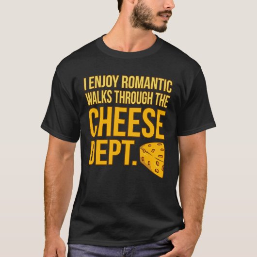 Romantic loopt door de kaasmakerij t-shirt (Voorkant)