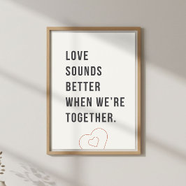 Romantic Music Quote. Couple Wall Art. Poster