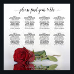 Romantic Red Rose 8 Table Wedding Seding Chart Poster<br><div class="desc">Deze trouwspreidingskaart is eenvoudig, elegant, romantisch en chic. Het ontwerp is voorzien van één rode roos die in water reflecteert met golven en rimpels met een lacy scriptcalligrafie-titel die "gelieve uw tabel te vinden." Er is ruimte voor de namen van het stel en de trouwdatum. Dit zitplaatskaart heeft lijsttaken voor...</div>