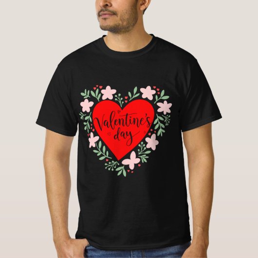 Romantic Valentine’s Day Quote T-Shirt (Voorkant)