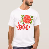 Romantic Valentine’s Day Quote  T-shirt (Voorkant)