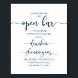 Romantic Wedding Open Bar, dronken shenanigans Poster<br><div class="desc">Romantic Wedding,  Navy Blue font,  Open Bar,  dronken shenanigans Poster. Onze bruiloft heeft een open balk,  dus elke Drunken Shenanigans zal Document zijn en zal de komende jaren grondig worden gerookt.</div>