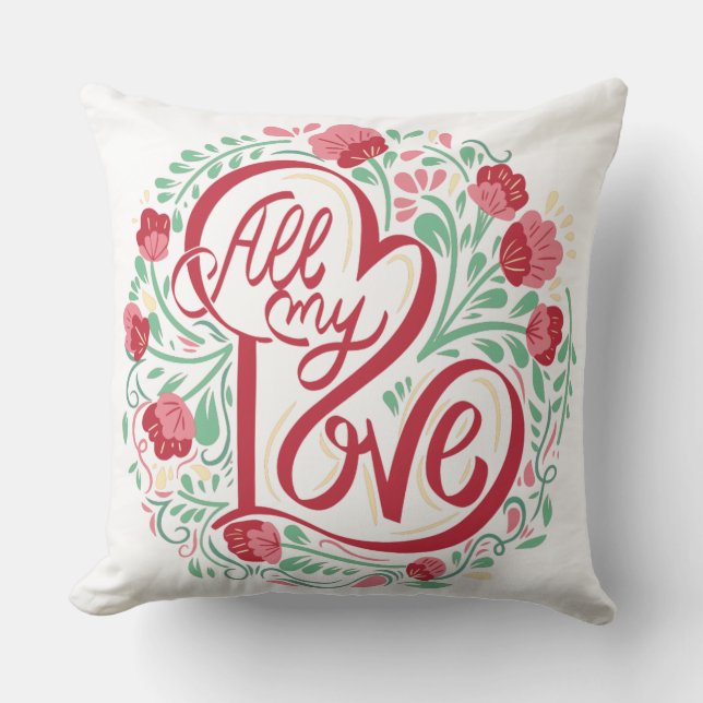 Romantisch "All My Love" Bloemenkussen – Een perfe Kussen (Voorkant)