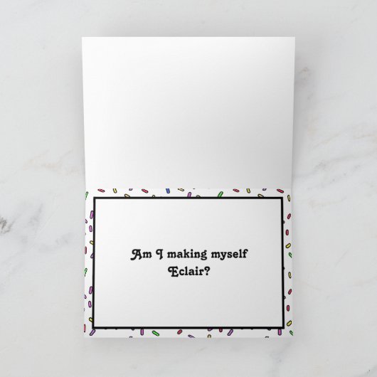 Romantisch Flirty Fun Chocolate Éclair Eten Pun Kaart (Binnen)
