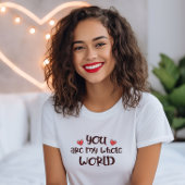 Romantisch Je bent mijn hele wereld Valentijns T-shirt
