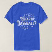 Romantisch over honkbal t-shirt (Design voorkant)