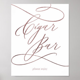 Romantisch Roos Gold Calligraphy Cigar Bar Sign Poster