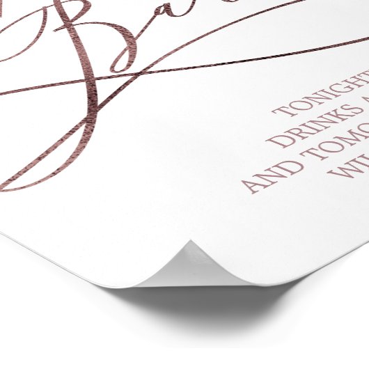 Romantisch Roos Gold Calligraphy Open Bar Sign Poster (Hoek)