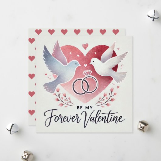 Romantisch "Wees mijn Valentijn voor altijd" Duive Feestdagenkaart (Voorkant / Achterkant in situ)