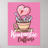 -Romantische affeïne Poster (Voorkant)