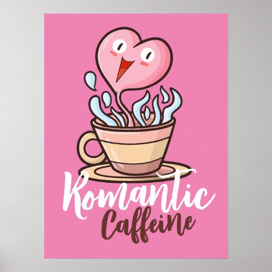 -Romantische affeïne Poster (Voorkant)