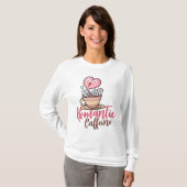 -Romantische affeïne T-shirt (Voorkant volledig)
