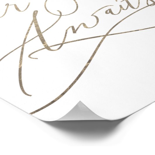 Romantische goudkalligrafie Uw stoel wacht op teke Poster (Hoek)