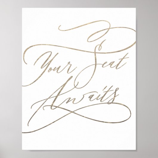 Romantische goudkalligrafie Uw stoel wacht op teke Poster (Voorkant)