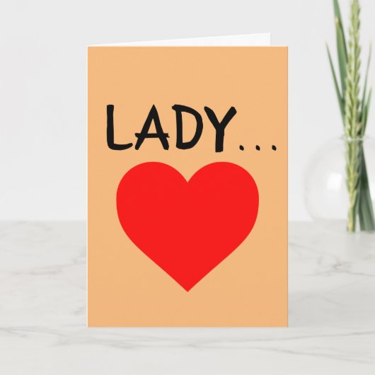 ROMANTISCHE KAART VOOR VROUW VRIENDIN, "LADY" (Voorkant)