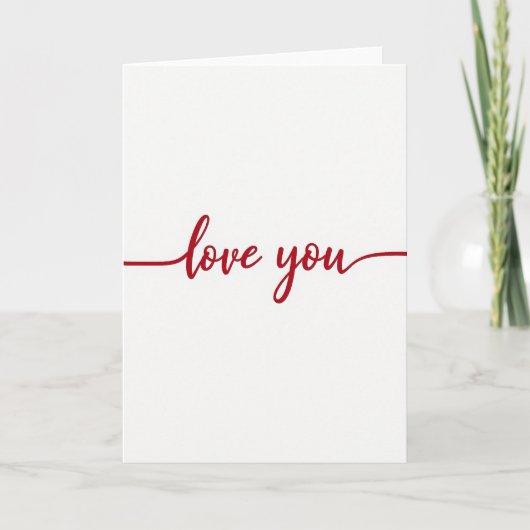 Romantische 'Love You' Cursive Kaart (Voorkant)