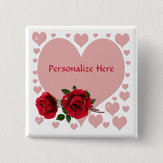 Romantische roze harten en rode rozen personaliser vierkante button 5,1 cm (Voorkant)