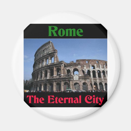 Rome de Eternal City.. Magneet (Voorkant)