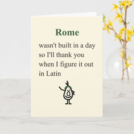 Rome Een grappig bedankgedicht Kaart (Gele Bloem)