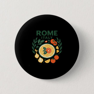 Rome Italy Souvenir Italian Pasta And Travel Desig Ronde Button 5,7 Cm