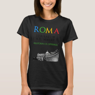 Rome Jubileum Pelgrims of Hope 2025 Christelijk Go T-shirt