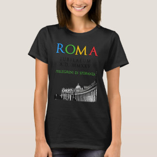 Rome Jubileum Pelgrims of Hope 2025 Christelijk Go T-shirt